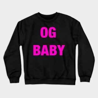 OG Baby Crewneck Sweatshirt